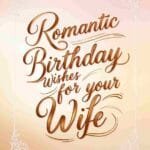 Birthday Wishes for Your Wife