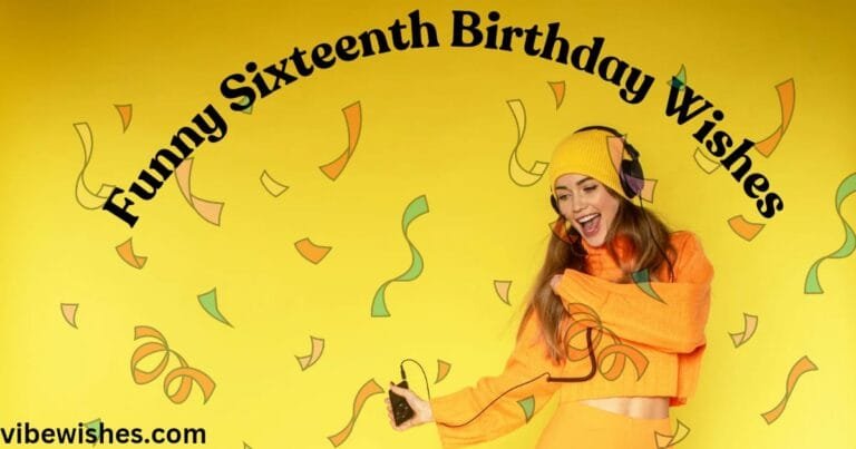 Funny Sixteenth Birthday