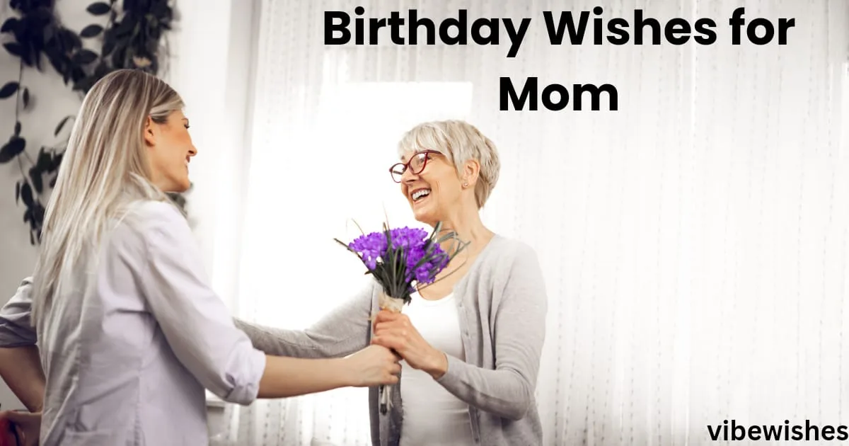 Birthday Wishes for Mom