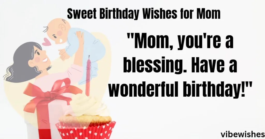Short Birthday Wishes for Mom