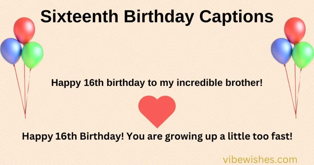 Sixteenth Birthday Captions