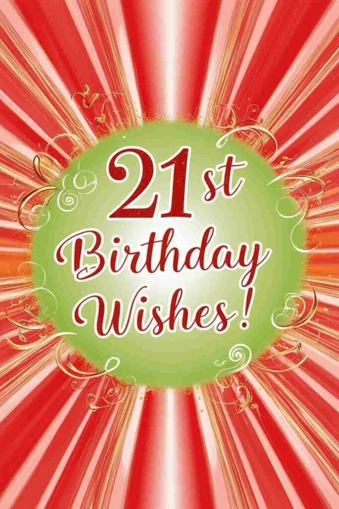 21st birthday wishes