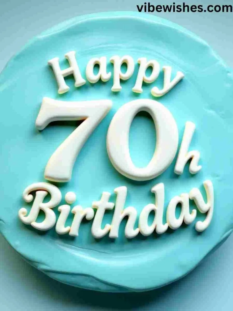 70th Birthday Wishes