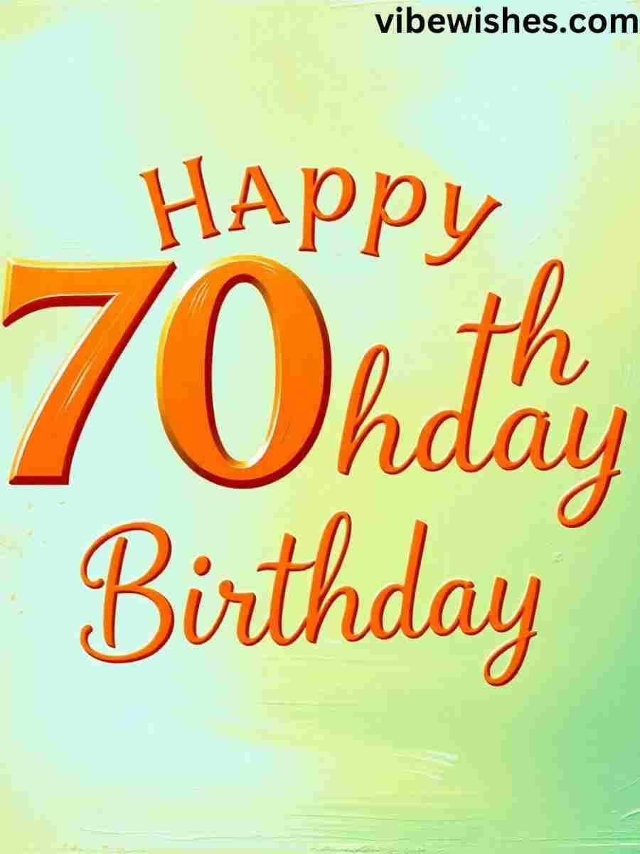 70th Birthday Wishes