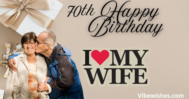 70th Birthday Wishes for Wife
