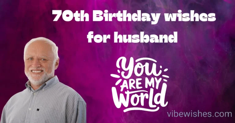 70th Birthday Quotes for Husband