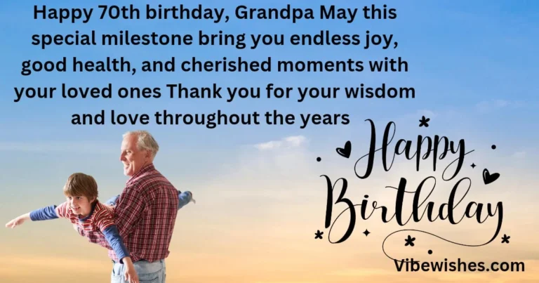 70th Birthday Wishes for Grandfather