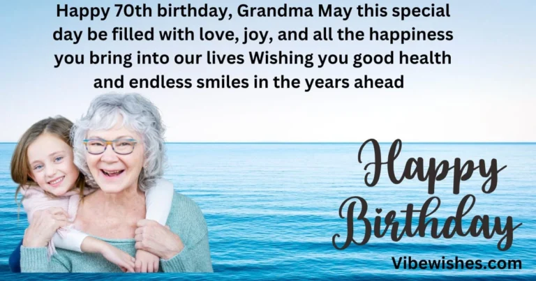 70th Birthday Wishes for Grandma