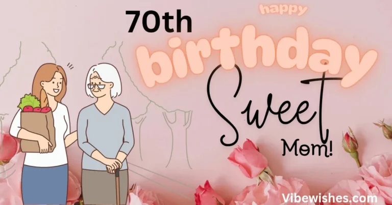 70th Birthday Messages for Mom
