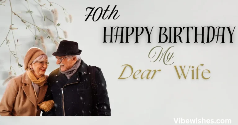 70th Birthday Blessings and Prayers for Wife