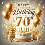 70th Birthday Wishes