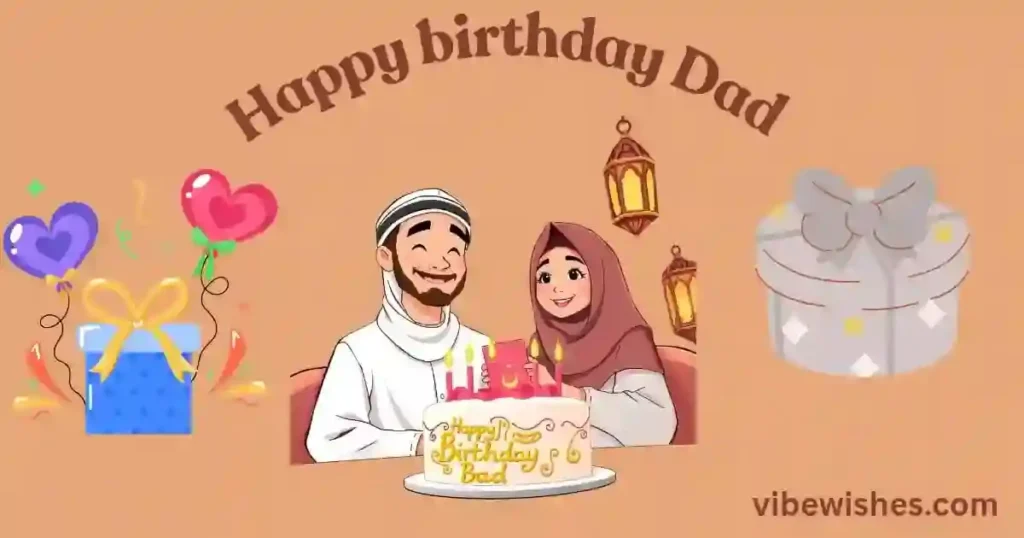 Short Islamic Birthday Wishes for Father