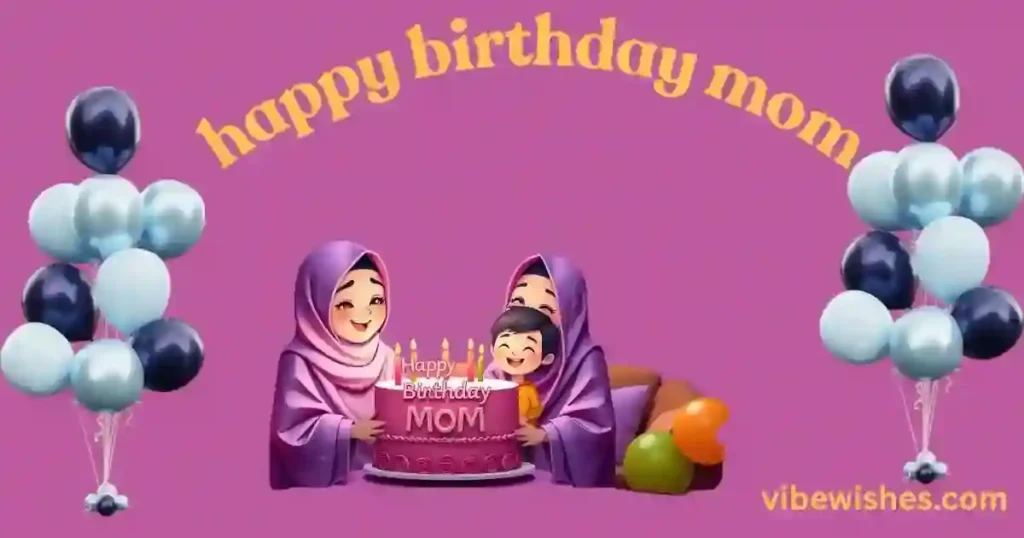 Islamic Birthday Wishes for Mother From Daughter