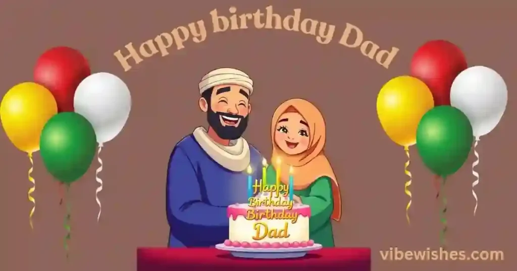 Short Islamic Birthday Wishes for Father