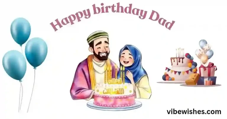 Touching Islamic birthday wishes for father