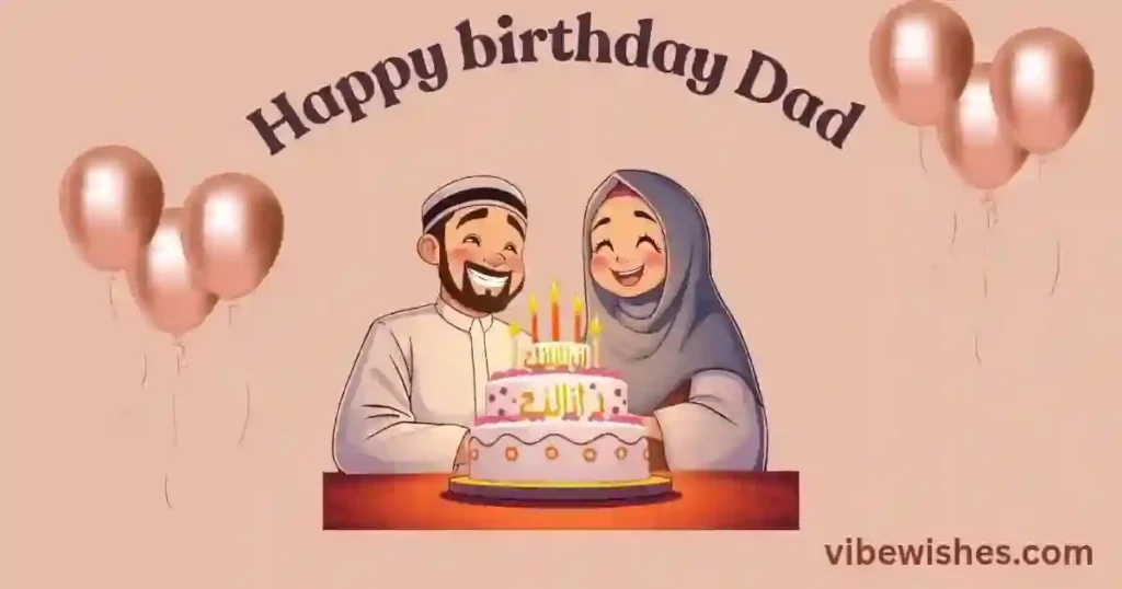 Short Islamic Birthday Wishes for Father