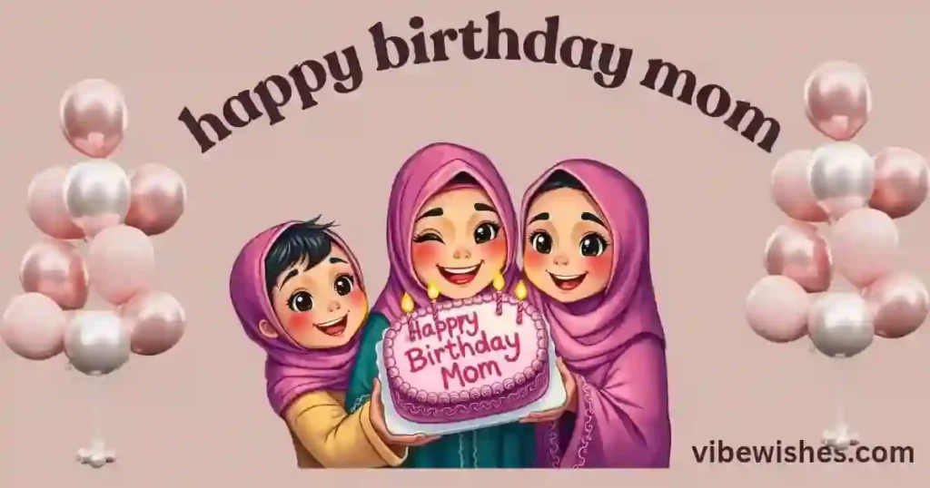 Islamic birthday wishes for mother with duas