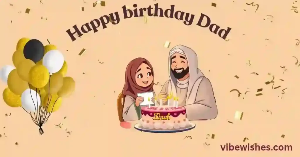 Islamic Birthday wishes for elderly Father