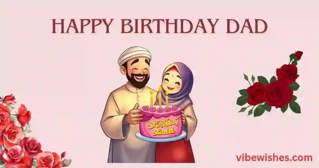 Islamic Birthday wishes for elderly Father