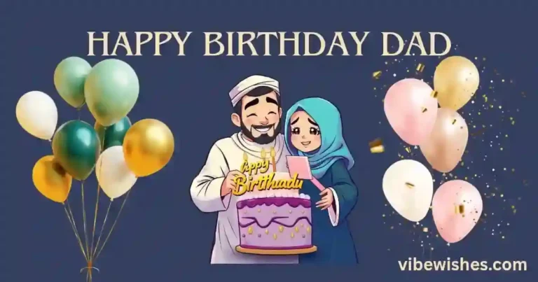 Thankful Islamic Birthday wishes for Father