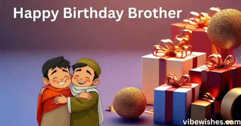 Emotional Islamic Birthday Wishes for Brother