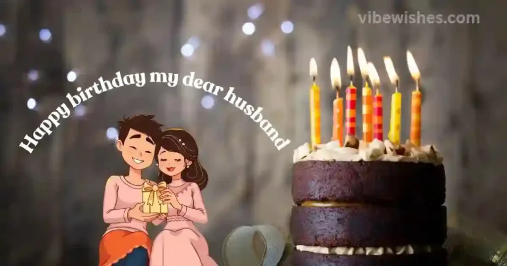 Emotional Birthday Wishes for Husband