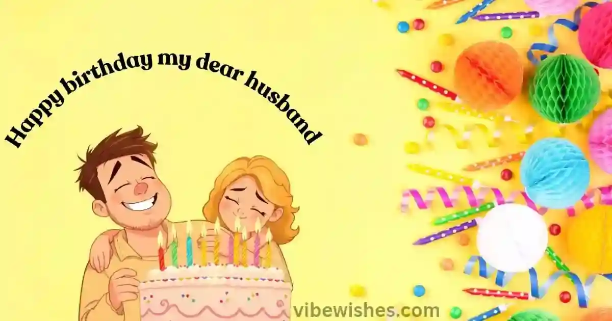 Emotional Birthday Wishes for Husband