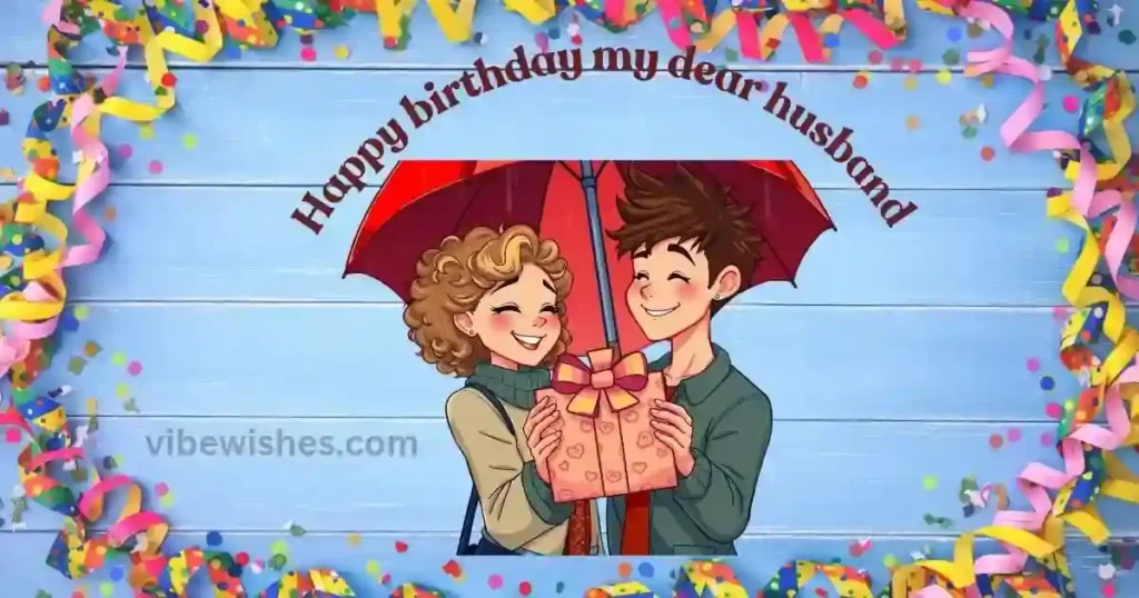 Emotional Birthday Wishes for Husband