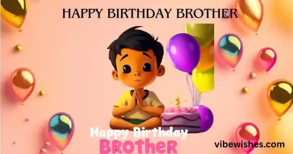 Emotional Islamic Birthday Wishes for Brother