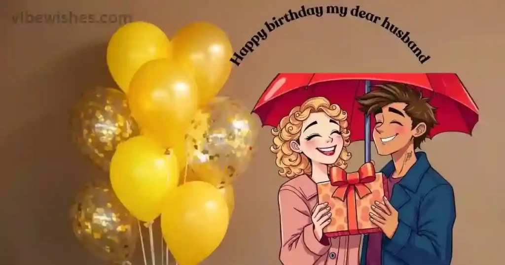 Emotional Birthday Wishes for Husband