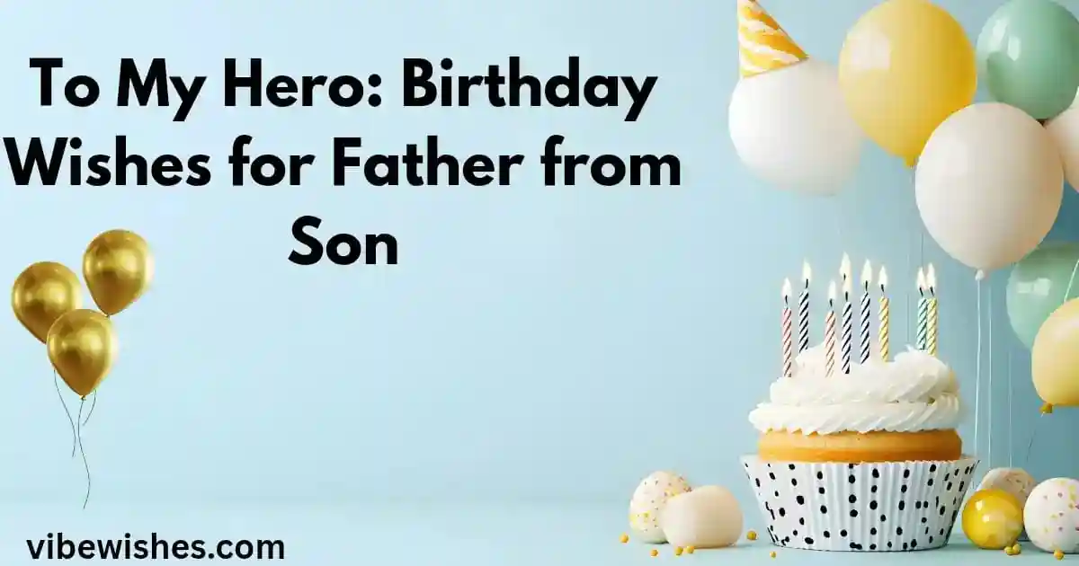 Birthday Wishes for Father from Son