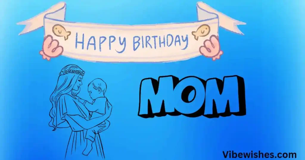 Heartfelt Birthday Wishes for Mom from Daughter