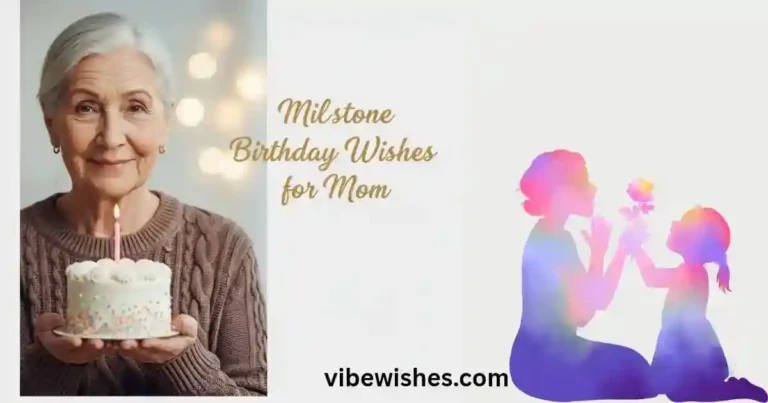 Milestone Birthday Wishes for Mom