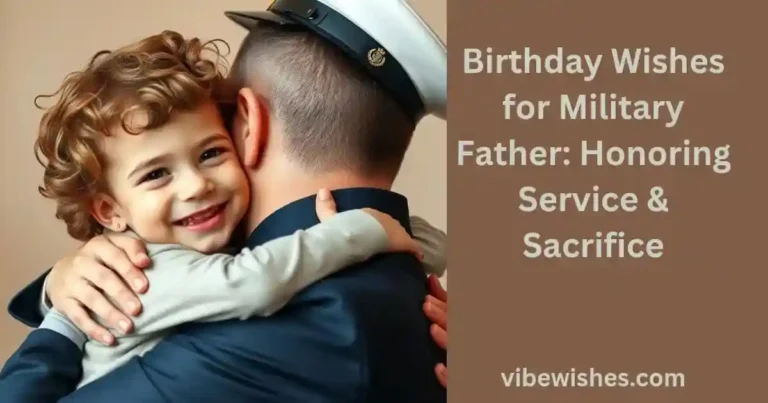 Birthday Wishes for Military Father