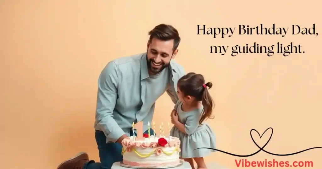 Emotional birthday wishes for father