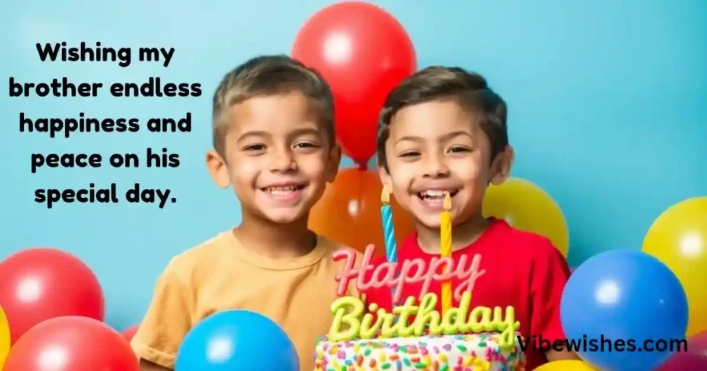 Heartfelt Birthday Wishes for Brother
