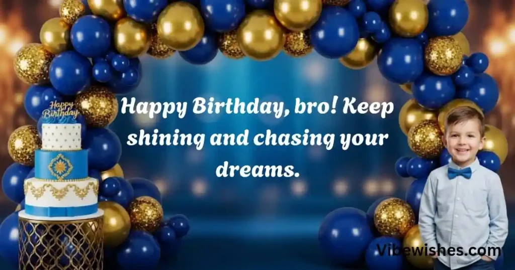 BIRTHDAY WISHES FOR BROTHER
