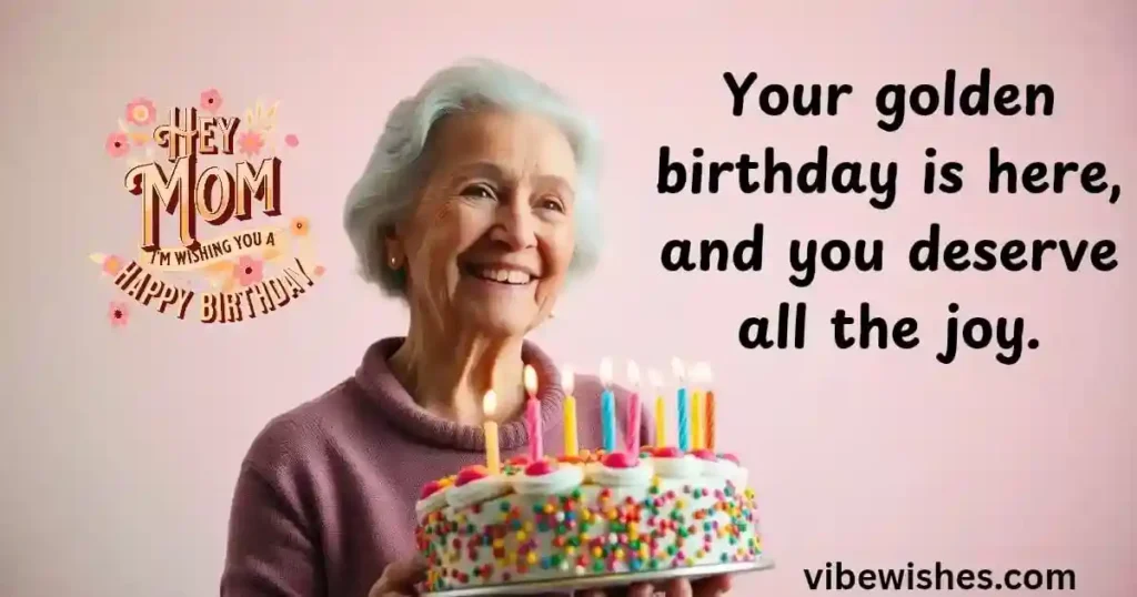 Milestone Birthday Wishes for Mom