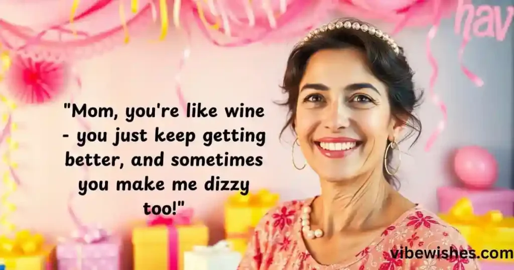 Funny Birthday Wishes for Mom