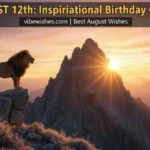 A powerful lion standing on a mountain peak at sunrise, representing inspirational August 12 birthday quotes.
