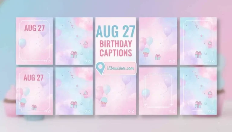 August 27th birthday captions collection with colorful balloon and gift icons.