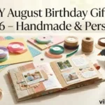 A collection of craft tools and a title card for a DIY August birthday gift.