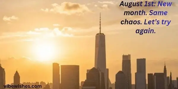 August 1 Birthday Wishes with sunrise symbolizing a fresh start and new month energy