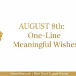 August 8 birthday one-line meaningful wishes featuring a golden lion head icon on a white background.