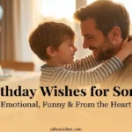 A happy father holding his young son and smiling at him with balloons and a birthday cake in the background, featuring the text Birthday Wishes for Son Emotional, Funny & From the Heart.