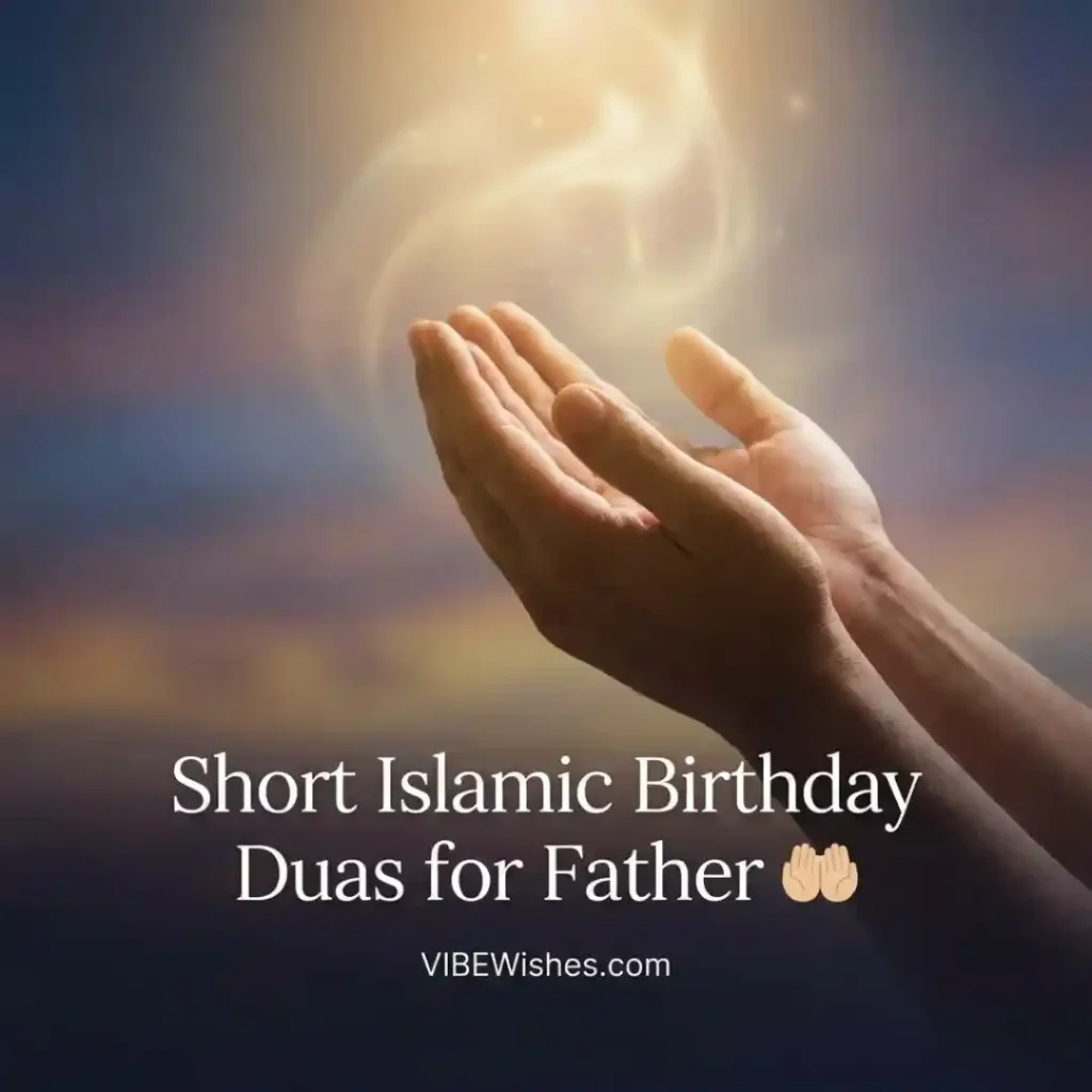 Short Islamic birthday duas for father showing hands raised in supplication against a soft dawn background.