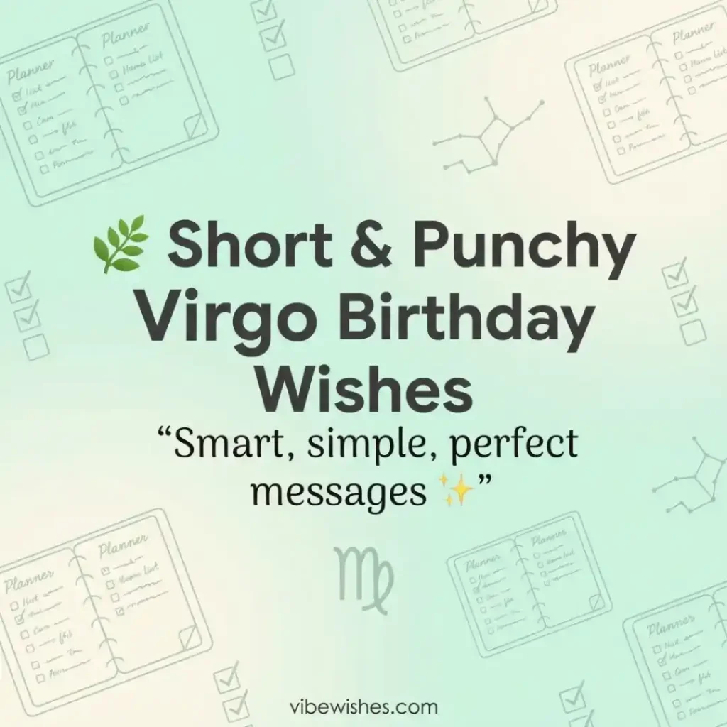 A pastel green background pattern with planners, checklists, and zodiac signs highlighting short Virgo birthday wishes.