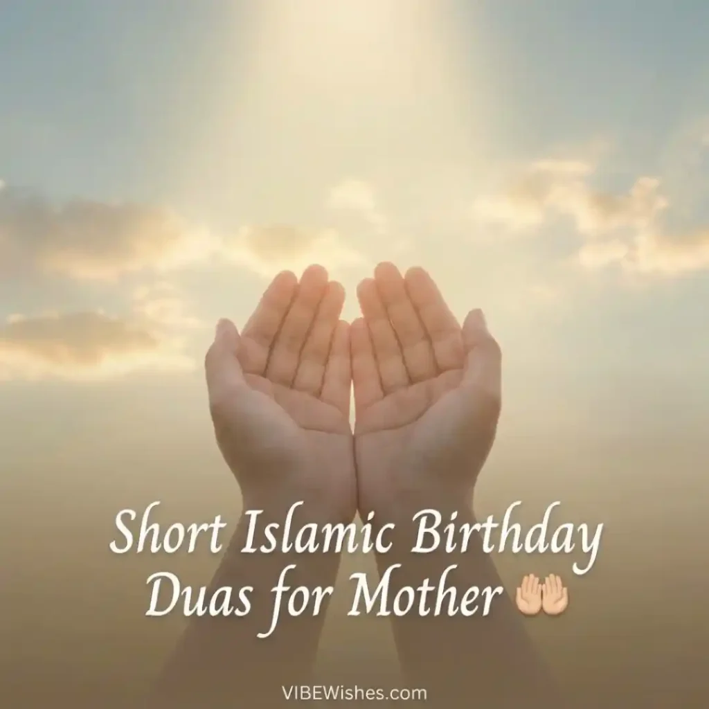 Short Islamic birthday duas for mother with raised hands praying against a bright sky background.