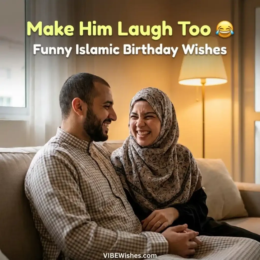 A happy Muslim husband and wife sharing a genuine laugh together showing lighthearted and heart touching Islamic birthday wishes for husband.