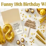 "Funny 18th birthday celebration flatlay with gold balloons and humorous birthday card showing witty 18th birthday wishes"